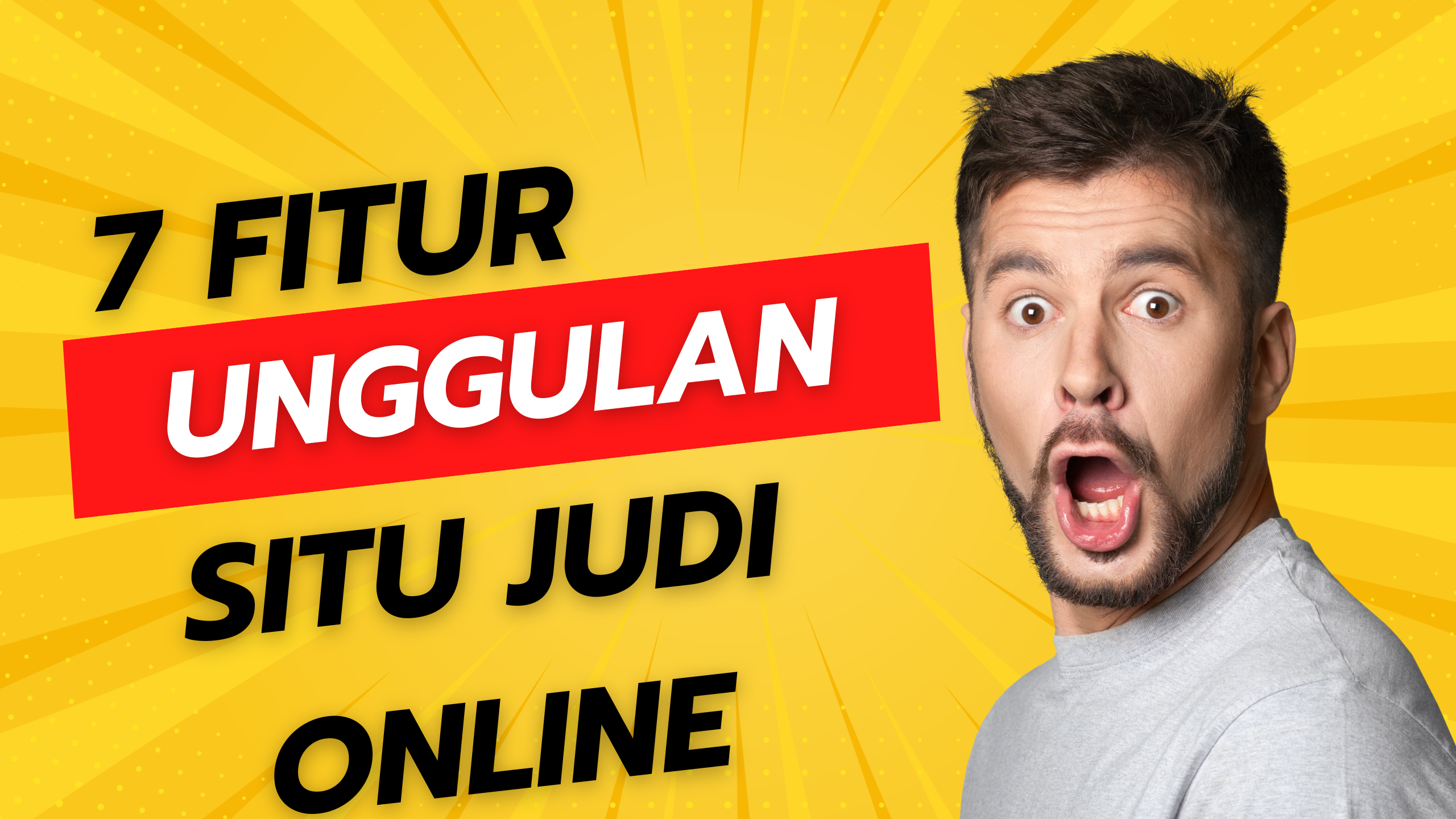 7 Fitur Unggulan Situs Judi Online